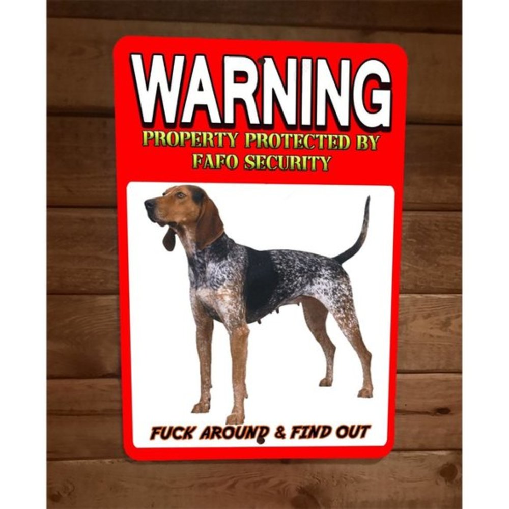 Property Protected by FAFO English Coonhound Dog 8x12 Metal Wall Animal Sign #1